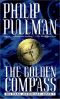 [His Dark Materials 01] • His Dark Materials - 01 - the Golden Compass